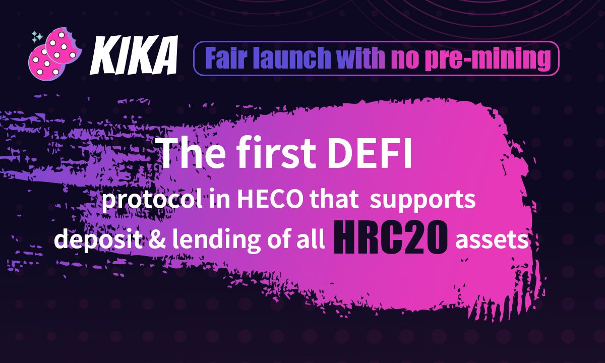 Kika — A New Lending Pool Protocol for HECO