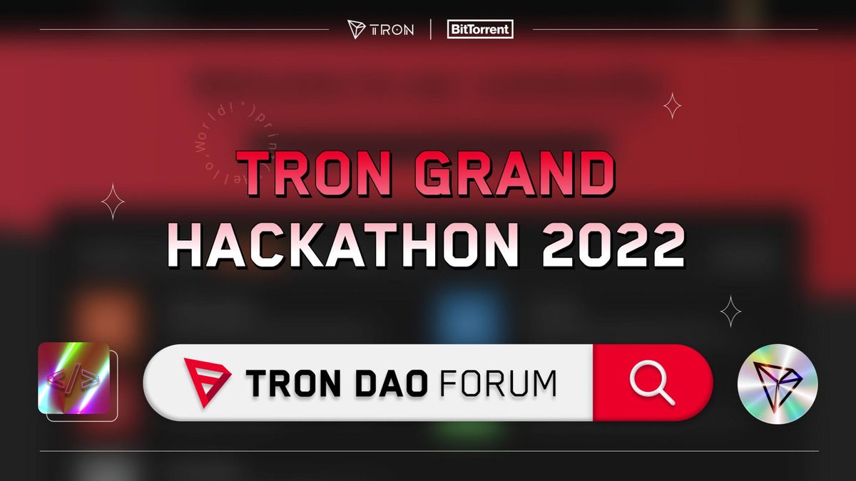 TRON Grand Hackathon 2022 kicks off Superbowl-style event alongside new community forum
