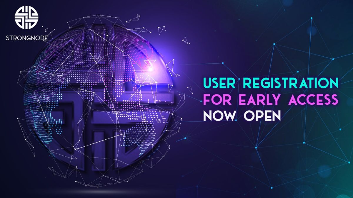 StrongNode Edge Grants early access for User Registration