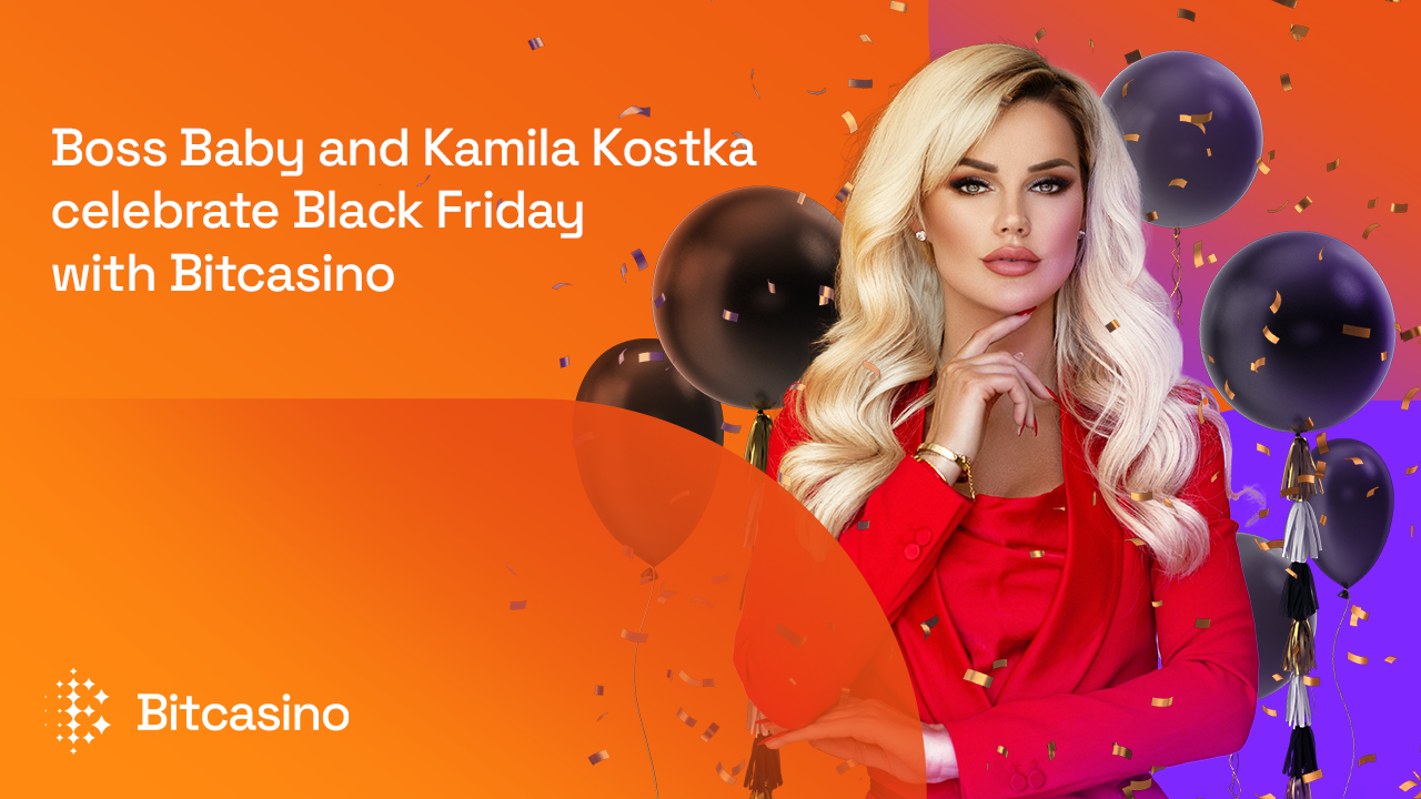 Boss Baby and Kamila Kostka Celebrate Black Friday with Bitcasino