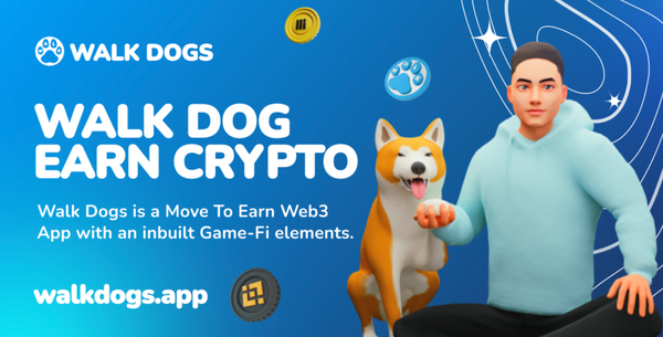 Walk Dogs App Takes The DeFi Move-To-Earn Movement To The Next Level