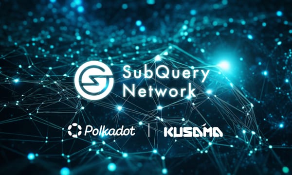 SubQuery Network Launches First Decentralized RPCs for Polkadot and Kusama