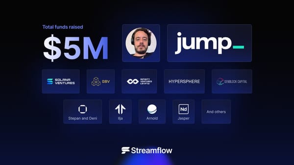 Streamflow's latest fundraise: $5M in total funding