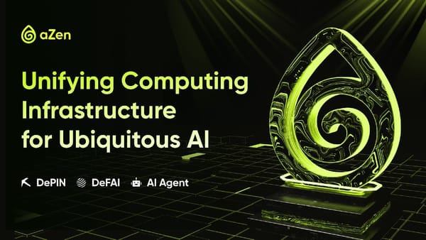 aZen Secures $1.2M Seed Round and Web3 Grants to Build DePIN for Ubiquitous AI after onboarding 600k users