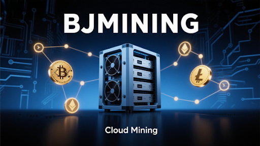 BJMINING Expands Global Cloud Mining Platform as Digital Asset Demand Grows